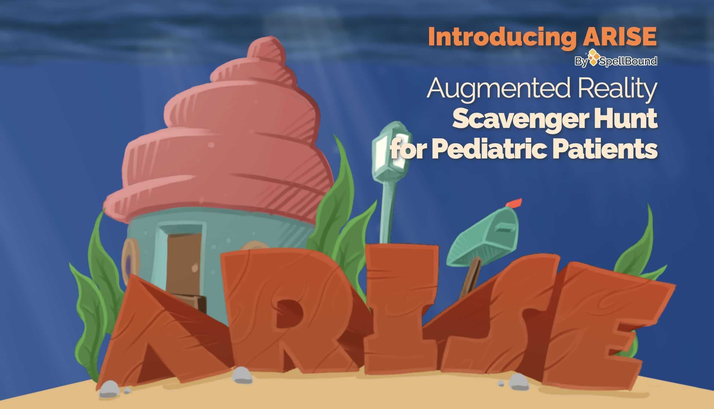 Spellbound Creates Augmented Reality Scavenger Game For Pediatric Patients