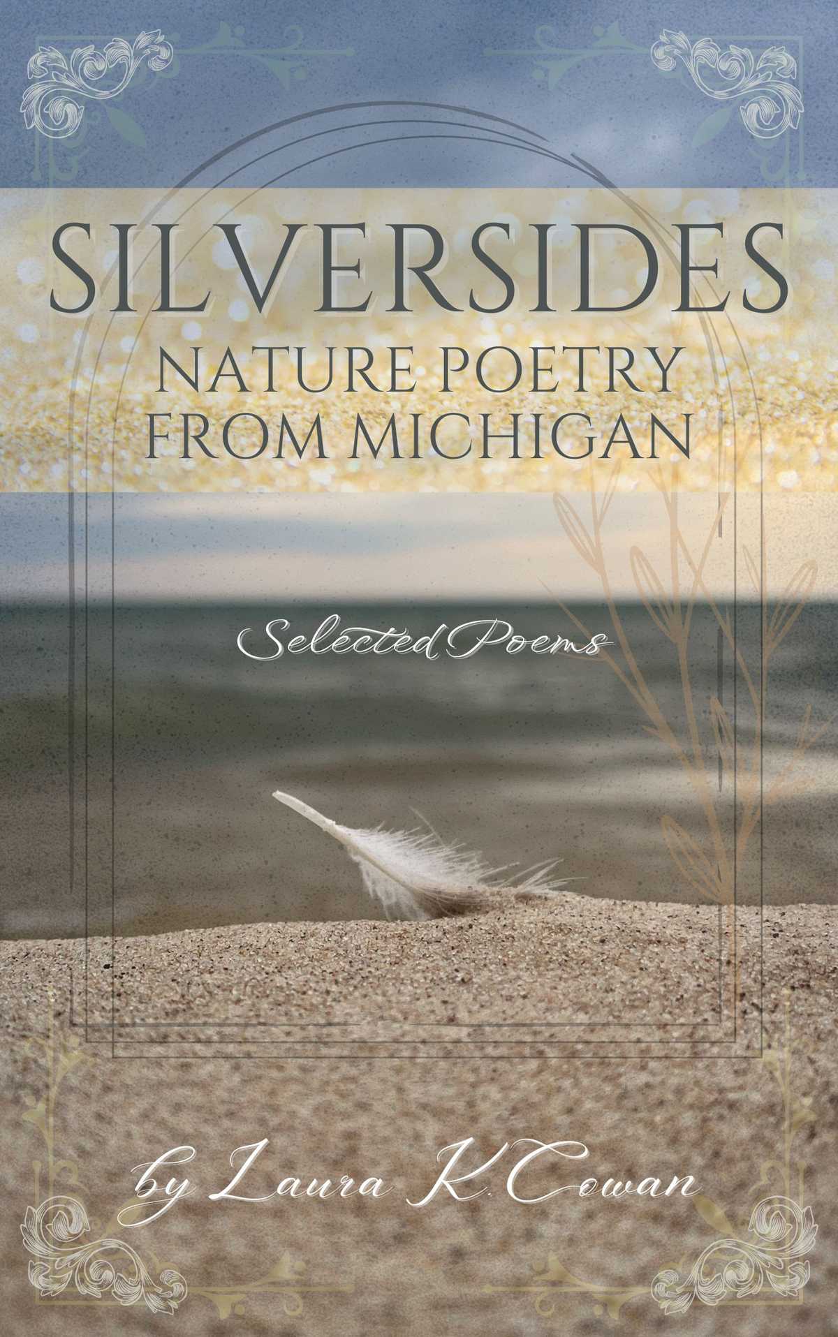 Silversides: Nature Poetry From Michigan