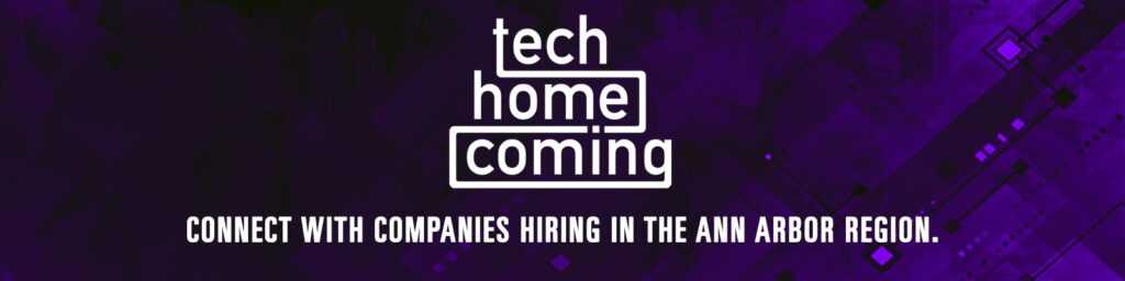 Tech Homecoming Ann Arbor, tech jobs Ann Arbor, tech job fair 2022